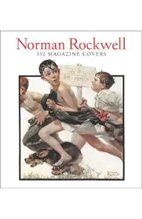Norman Rockwell: 332 Magazine Covers
