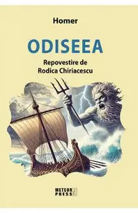 Odiseea. Repovestire de Rodica Chiriacescu