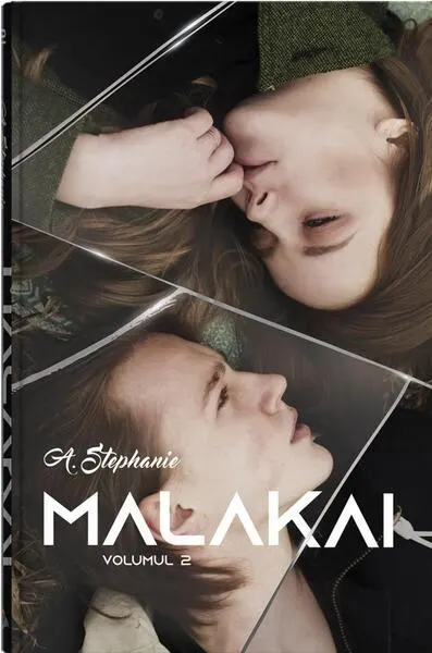 Malakai Vol. 2 - Paperback brosat - A. Stephanie