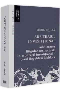 Arbitrajul investitional. Solutionarea litigiilor contractuale in arbitrajul investitional