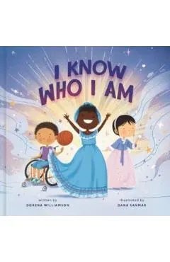I Know Who I Am: A Joyful Affirmation of Your God-Given Identity