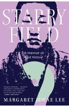 Starry Field: A Memoir of Lost History