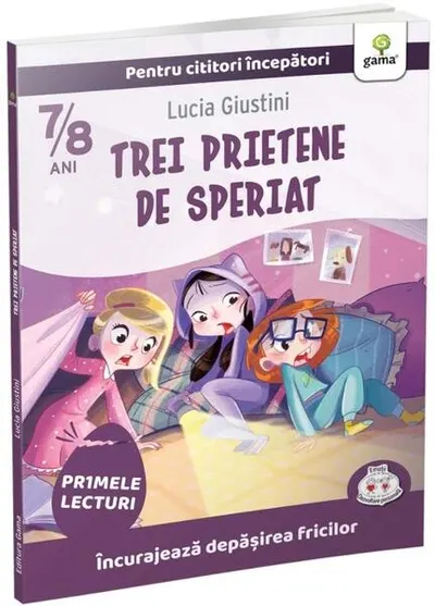Trei prietene de speriat - Paperback - Lucia Giustini