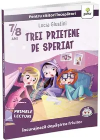 Trei prietene de speriat - Paperback - Lucia Giustini