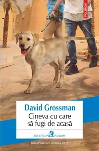 Cineva cu care să fugi de acasă - Paperback brosat - David Grossman
