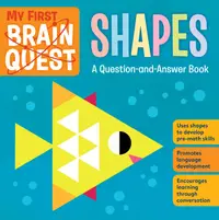 My First Brain Quest: Shapes: A Question-and-Answer Book