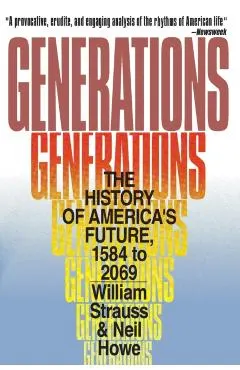 Generations: The History of America's Future, 1584 to 2069