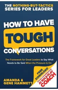How to Have Tough Conversations