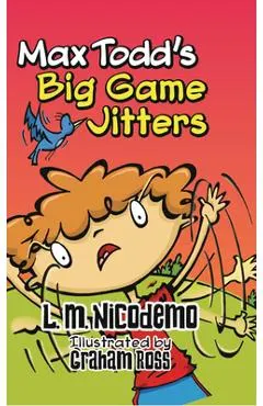 Max Todd's Big Game Jitters
