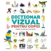 Dictionar vizual pentru copii. Peste 9000 de cuvinte