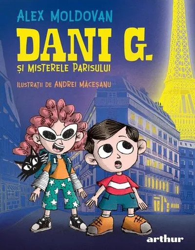 Dani G. și misterele Parisului (Vol. 2) - Hardcover - Alex Moldovan