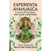 Experienta Ayahuasca