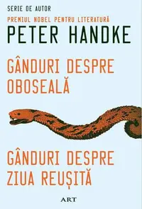 Gânduri despre oboseală. Gânduri despre ziua reușită - Paperback brosat