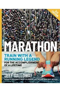 Marathon: Train with a Running Legend for the Accomplishment of a Lifetime