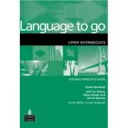 Language to go Upper Intermediate Teacher's Resource Book