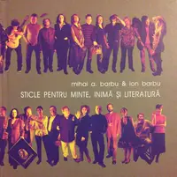 Sticle pentru minte, inimă şi literatură (Vol. I) - Hardcover - Mihai Barbu, Ion Barbu