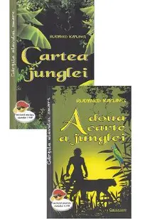Pachet 2 carti: Rudyard Kipling. A doua carte a junglei + Cartea junglei