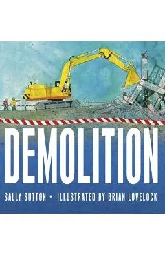 Demolition