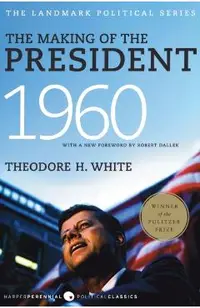 The Making of the President, 1960: The Landmark Political Series