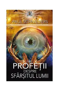 Profeţii despre sfârşitul lumii - Paperback brosat