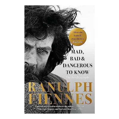 Mad, Bad and Dangerous to Know
