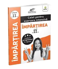 Împărțirea. Caiet pentru exersare intensivă. Clasa a II-a - Paperback brosat