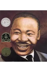 Martin's Big Words: The Life of Dr. Martin Luther King, Jr.