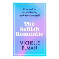 Selfish Romantic
