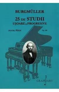 25 de studii usoare si progresive pentru pian. Opus 100
