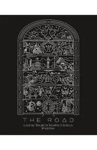 The Road: A Journey Through the Narrative of Scripture