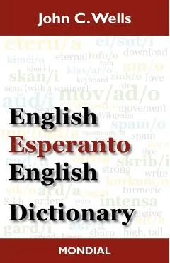 English-Esperanto-English Dictionary (2010 Edition)
