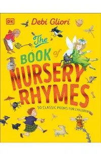 The Book of Nursery Rhymes