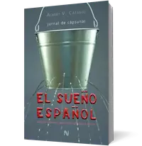 El sueno espanol. Jurnal de căpşunar