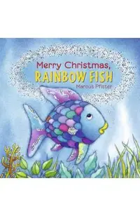 Merry Christmas, Rainbow Fish
