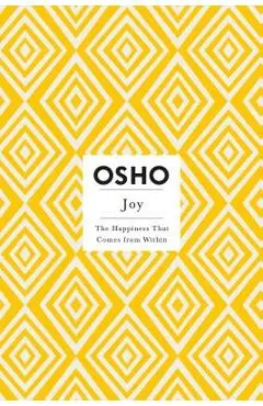 Joy: The Happiness That Comes from Within