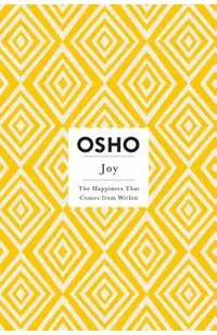 Joy: The Happiness That Comes from Within