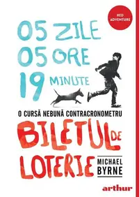 Biletul de loterie - Paperback brosat - Michael Byrne