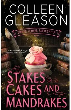 Stakes, Cakes and Mandrakes