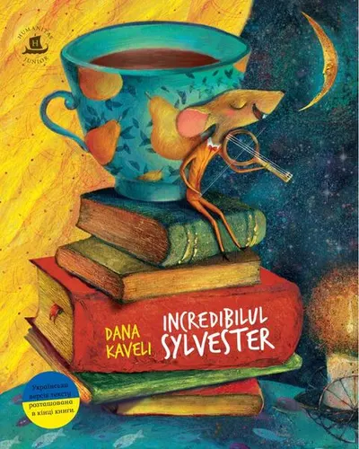 Incredibilul Sylvester - Hardcover - Dana Kaveli