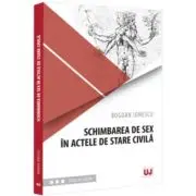 Schimbarea de sex in actele de stare civila