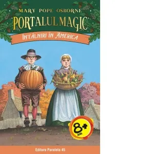 Intalniri in America. Portalul Magic nr. 23