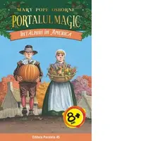 Intalniri in America. Portalul Magic nr. 23