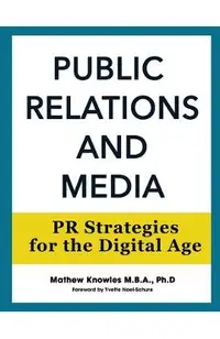 Public Relations and Media: PR Strategies for the Digital Age