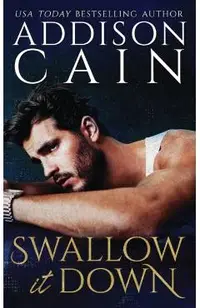 Swallow it Down