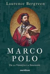 Marco Polo - Paperback brosat - Laurence Bergreen