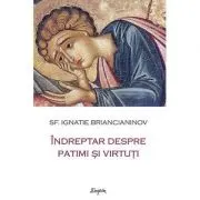 Indreptar despre patimi si virtuti