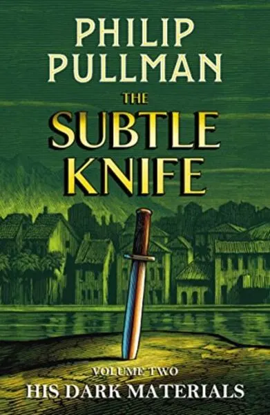 His Dark Materials 2: The Subtle Knife - Hardcover - Philip Pullman