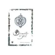 Diamante si foc. Colectia savoir-vivre