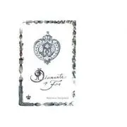 Diamante si foc. Colectia savoir-vivre