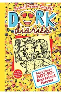 Dork Diaries: Tales from a Not-So-Best Friend Forever